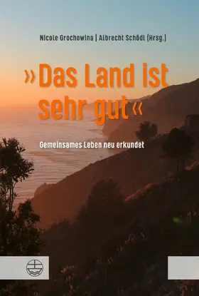 Grochowina / Schödl |  »Das Land ist sehr gut« | eBook | Sack Fachmedien