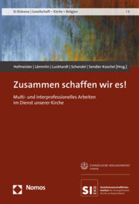 Lämmlin / Hofmeister / Sendler-Koschel |  Zusammen schaffen wir es! | Buch |  Sack Fachmedien