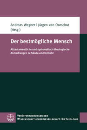 Wagner / Oorschot |  Der bestmögliche Mensch | eBook | Sack Fachmedien