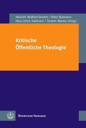 Bedford-Strohm / Dallmann / Bubmann |  Kritische Öffentliche Theologie | eBook | Sack Fachmedien