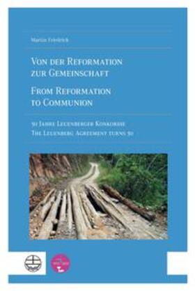 Friedrich |  Von der Reformation zur Gemeinschaft / From Reformation to Communion | Buch |  Sack Fachmedien