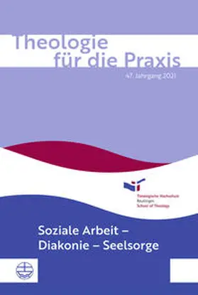 Barthel / Eschmann / Schluep |  Theologie für die Praxis | 47. Jg. (2021) | Buch |  Sack Fachmedien