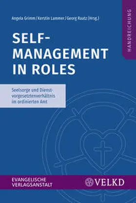 Grimm / Lammer / Raatz |  Self-Management in Roles | Buch |  Sack Fachmedien