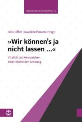 Eiffler / Reißmann | 'Wir können's ja nicht lassen ...' | Buch | 978-3-374-07295-8 | sack.de