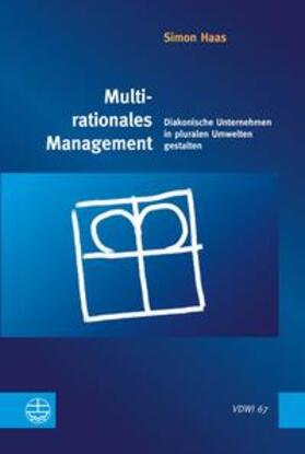 Haas |  Multirationales Management | Buch |  Sack Fachmedien