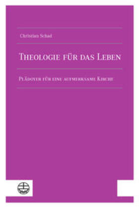 Schad / Himmighöfer |  Theologie für das Leben | Buch |  Sack Fachmedien