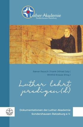 Rausch / July / Krause |  Luther lehrt predigen(d) | eBook | Sack Fachmedien