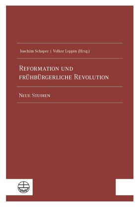 Schaper / Leppin |  Reformation und frühbürgerliche Revolution | Buch |  Sack Fachmedien