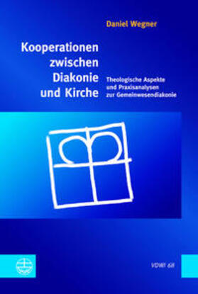 Wegner |  Kooperationen zwischen Diakonie und Kirche | Buch |  Sack Fachmedien
