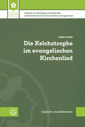 Stolle |  Die Kelchstrophe im evangelischen Kirchenlied | Buch |  Sack Fachmedien