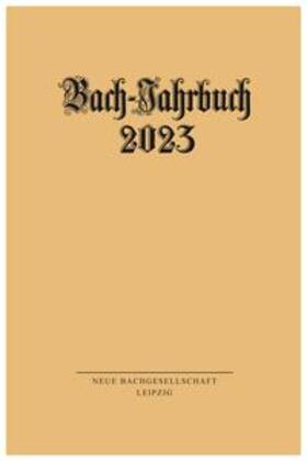 Wollny |  Bach-Jahrbuch 2023 | Buch |  Sack Fachmedien