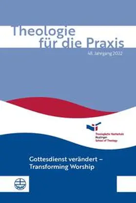 Barthel / Eschmann / Schluep |  Theologie für die Praxis | 48. Jg. (2022) | Buch |  Sack Fachmedien