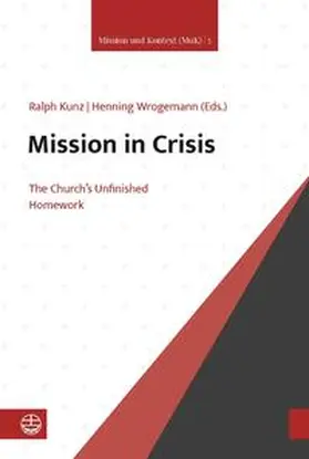 Kunz / Wrogemann |  Mission in Crisis | Buch |  Sack Fachmedien