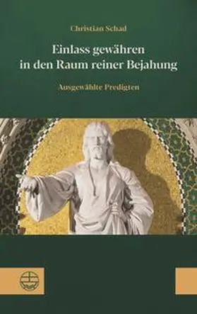 Schad / Himmighöfer |  Einlass gewähren in den Raum reiner Bejahung | Buch |  Sack Fachmedien