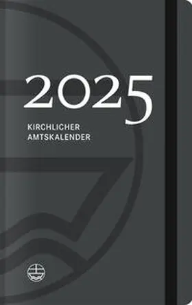 Neijenhuis |  Kirchlicher Amtskalender 2025 – grau | Buch |  Sack Fachmedien