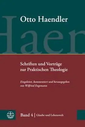 Haendler / Engemann |  Schriften und Vorträge zur Praktischen Theologie | eBook | Sack Fachmedien