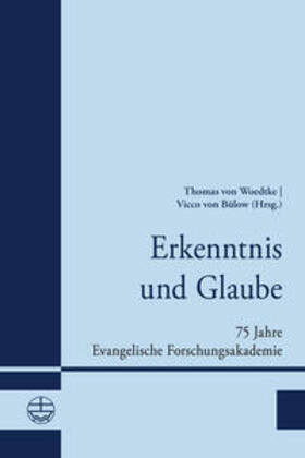 von Woedtke / von Bülow |  Erkenntnis und Glaube | Buch |  Sack Fachmedien