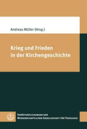 Müller |  Krieg und Frieden in der Kirchengeschichte | Buch |  Sack Fachmedien