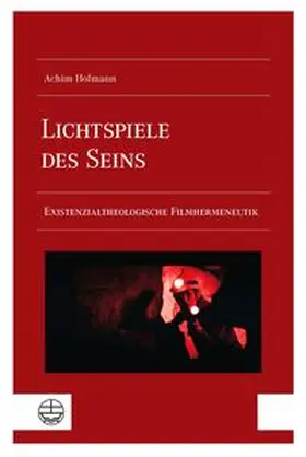 Hofmann |  Lichtspiele des Seins | Buch |  Sack Fachmedien