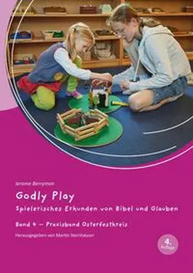 Berryman / Steinhäuser |  Godly Play 04 | Buch |  Sack Fachmedien