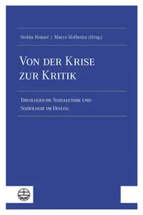 Heuser / Hofheinz |  Von der Krise zur Kritik | Buch |  Sack Fachmedien