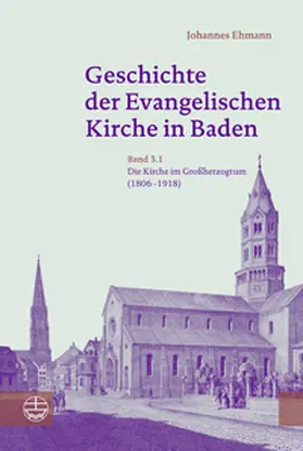 Ehmann |  Geschichte der Evangelischen Kirche in Baden Band 3 | Buch |  Sack Fachmedien