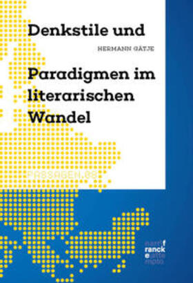 Gätje |  Denkstile und Paradigmen im literarischen Wandel | Buch |  Sack Fachmedien