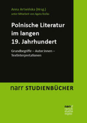 Artwinska / Rocko | Polnische Literatur im langen 19. Jahrhundert | Buch | 978-3-381-10471-0 | sack.de