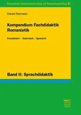 Reimann |  Kompendium Fachdidaktik Romanistik. Französisch - Italienisch - Spanisch | Buch |  Sack Fachmedien