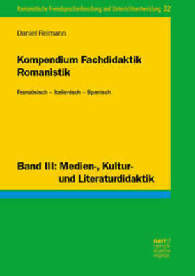 Reimann |  Kompendium Fachdidaktik Romanistik. Französisch - Italienisch - Spanisch | Buch |  Sack Fachmedien
