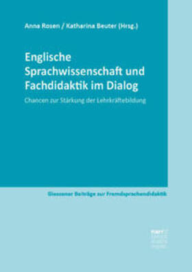 Rosen / Beuter |  Englische Sprachwissenschaft und Fachdidaktik im Dialog | Buch |  Sack Fachmedien