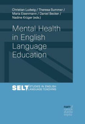 Ludwig / Summer / Eisenmann |  Mental Health in English Language Education | Buch |  Sack Fachmedien
