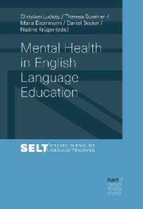 Ludwig / Summer / Eisenmann |  Mental Health in English Language Education | eBook | Sack Fachmedien
