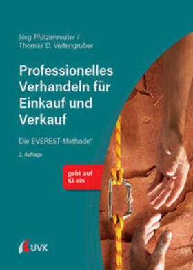 Pfützenreuter / Veitengruber |  Professionelles Verhandeln für Einkauf und Verkauf | Buch |  Sack Fachmedien