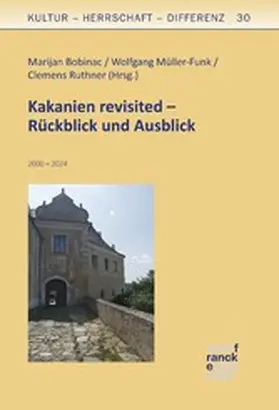 Bobinac / Müller-Funk / Ruthner |  Kakanien revisited - Rückblick und Ausblick | eBook | Sack Fachmedien