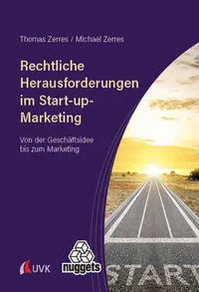 Zerres |  Rechtliche Herausforderungen im Start-up-Marketing | Buch |  Sack Fachmedien