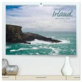 Wagner |  Irland. Wild Atlantic Views. (hochwertiger Premium Wandkalender 2024 DIN A2 quer), Kunstdruck in Hochglanz | Sonstiges |  Sack Fachmedien