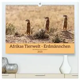 Voß / CALVENDO |  Afrikas Tierwelt - Erdmännchen (hochwertiger Premium Wandkalender 2025 DIN A2 quer), Kunstdruck in Hochglanz | Sonstiges |  Sack Fachmedien