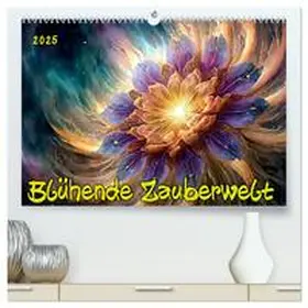 Braun / CALVENDO |  Blühende Zauberwelt (hochwertiger Premium Wandkalender 2025 DIN A2 quer), Kunstdruck in Hochglanz | Sonstiges |  Sack Fachmedien