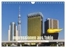 Müller / CALVENDO |  Impressionen aus Tokio, der Megastadt im Land der aufgehenden Sonne (Wandkalender 2025 DIN A4 quer), CALVENDO Monatskalender | Sonstiges |  Sack Fachmedien