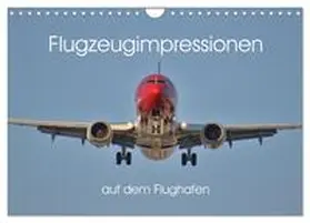 Merz / CALVENDO |  Flugzeugimpressionen auf dem Flughafen (Wandkalender 2025 DIN A4 quer), CALVENDO Monatskalender | Sonstiges |  Sack Fachmedien