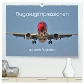 Merz / CALVENDO |  Flugzeugimpressionen auf dem Flughafen (hochwertiger Premium Wandkalender 2025 DIN A2 quer), Kunstdruck in Hochglanz | Sonstiges |  Sack Fachmedien