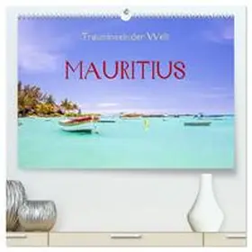 Müller / CALVENDO |  Trauminseln der Welt - Mauritius (hochwertiger Premium Wandkalender 2025 DIN A2 quer), Kunstdruck in Hochglanz | Sonstiges |  Sack Fachmedien