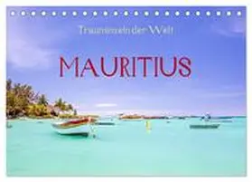 Müller / CALVENDO |  Trauminseln der Welt - Mauritius (Tischkalender 2025 DIN A5 quer), CALVENDO Monatskalender | Sonstiges |  Sack Fachmedien