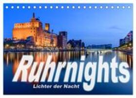 Ebert / CALVENDO |  Ruhrnights (Tischkalender 2025 DIN A5 quer), CALVENDO Monatskalender | Sonstiges |  Sack Fachmedien