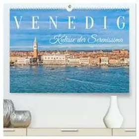 Meyer / CALVENDO |  Venedig - Kulisse der Serenissima (hochwertiger Premium Wandkalender 2025 DIN A2 quer), Kunstdruck in Hochglanz | Sonstiges |  Sack Fachmedien