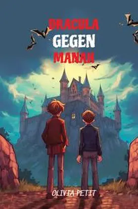 Petit |  Dracula Gegen Manah | Buch |  Sack Fachmedien