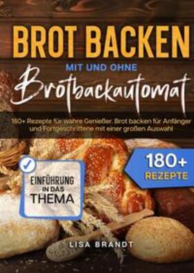 Brandt |  Brot backen mit und ohne Brotbackautomat | Buch |  Sack Fachmedien