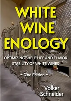 Schneider |  WHITE WINE ENOLOGY | eBook | Sack Fachmedien