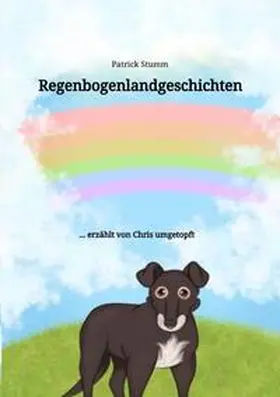 Stumm |  Regenbogenlandgeschichten | Buch |  Sack Fachmedien